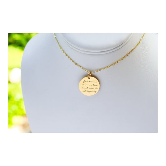 Trust That Things Are Happening Necklace