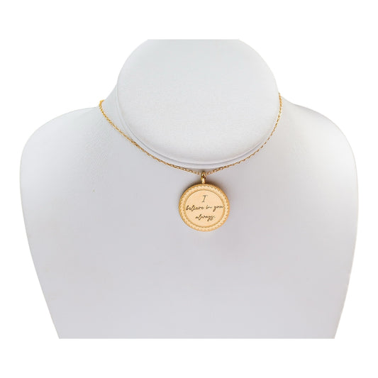 I Believe In You Always Necklace