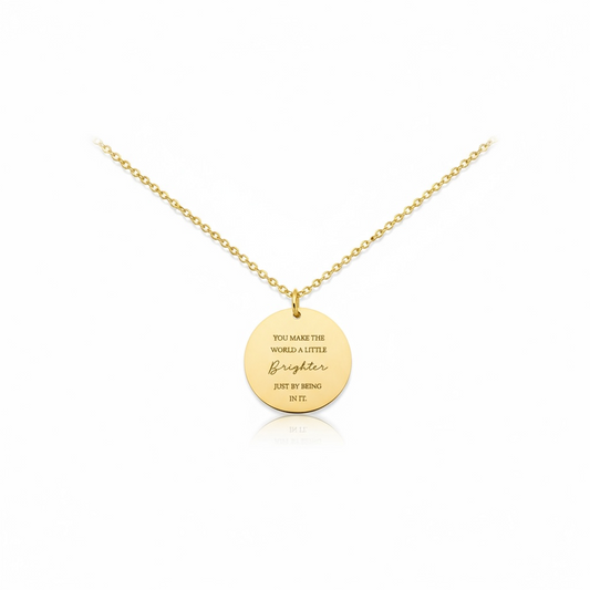 You Make The World Brighter Necklace