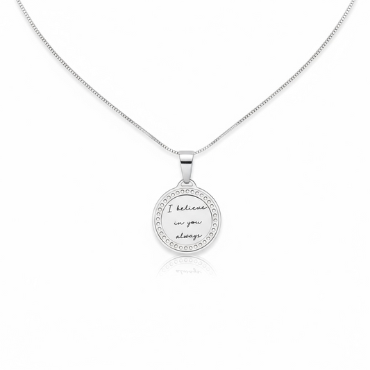 I Believe In You Always Necklace