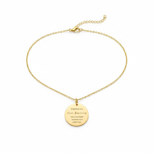 Everyday Is A New Beginning Necklace