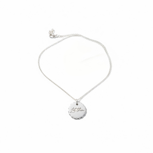 Let Them Necklace